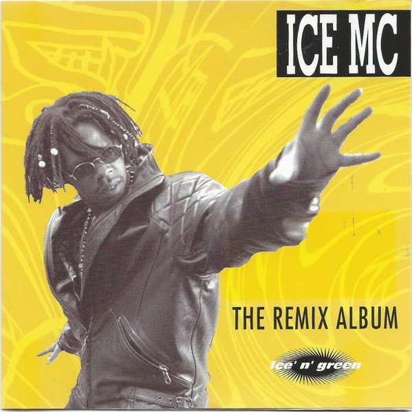 ICE MC - Ice' N' Green The Remix Album (The Album 1995)