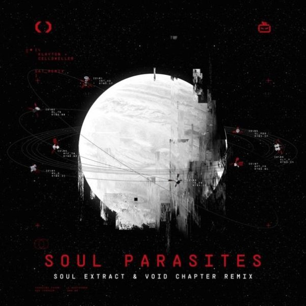 Celldweller - Soul Parasites (Soul Extract &amp; Void Chapter Remix)