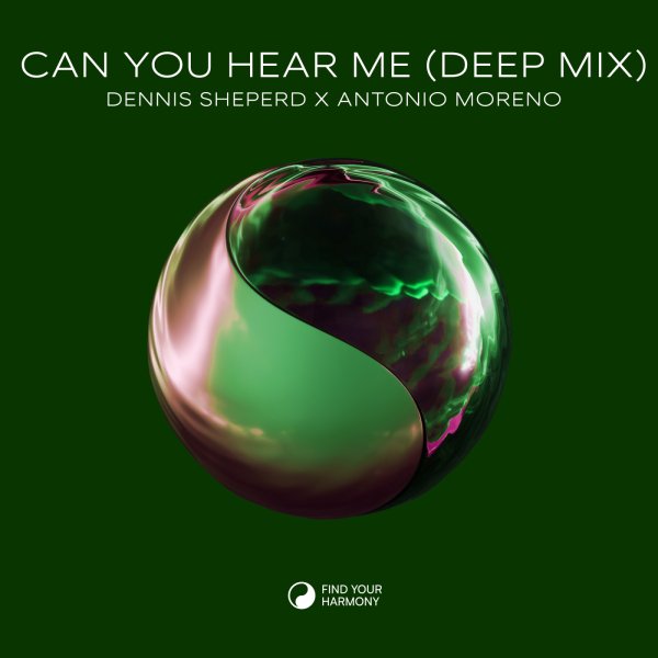 Dennis Sheperd, Antonio Moreno - Can You Hear Me  (Deep Extended Mix)