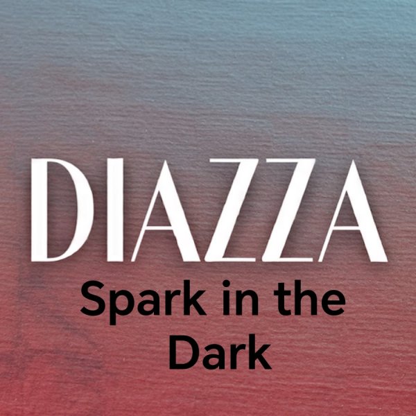 DIAZZA - Spark in the Dark /Deep House Original Mix 2026