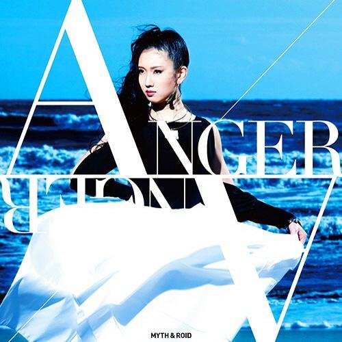 MYTH  ROID - ANGERANGER