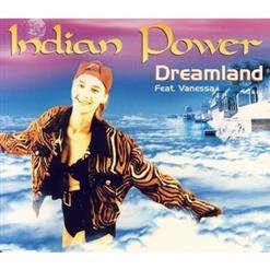 Dreamland (7) - Indian Power (Radio Version)
