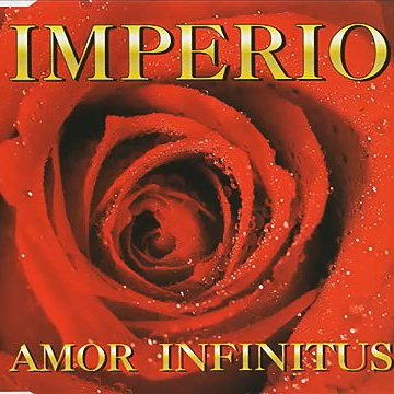 Imperio - Amor Infinitus (Venus Mix)