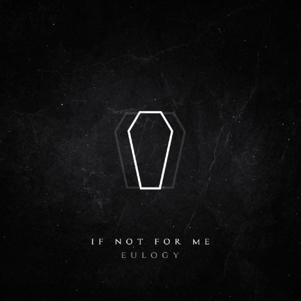 If Not For Me - Bury Me