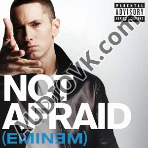 Eminem - Not Afraid