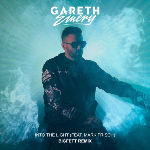 Gareth Emery - Into The Light (feat. Mark Frisch) (Bigfett Extended Remix)