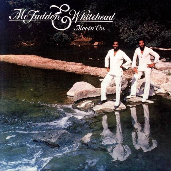 Mcfadden &amp; Whitehead - Movin' On