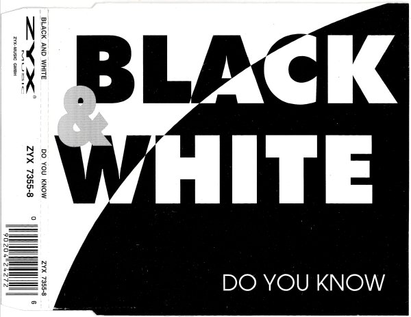 Black &amp; White - Do You Know (Ibiza Mix)