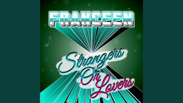 Franceen - Strangers or Lovers