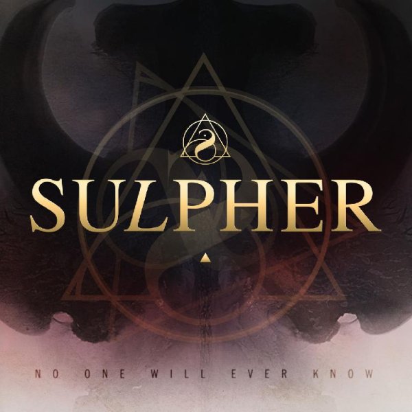 Sulpher - No One Will Ever Know