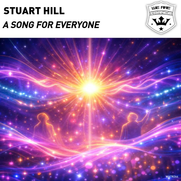 Stuart Hill - A Song for Everyone  (Extended Mix)