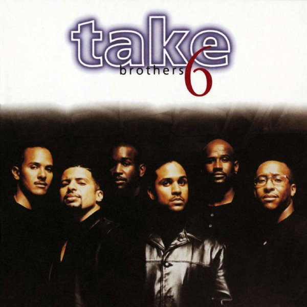 Take 6 - Delilah (feat. Bryan McKnight)