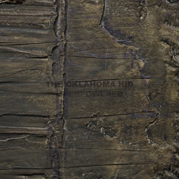 The Oklahoma Kid - Overpowered
