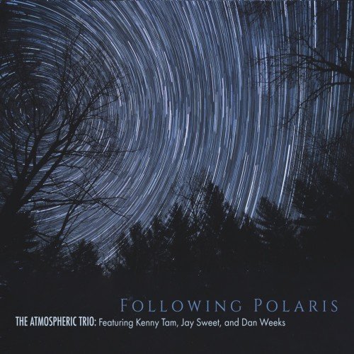 Atmospheric Trio - Following Polaris