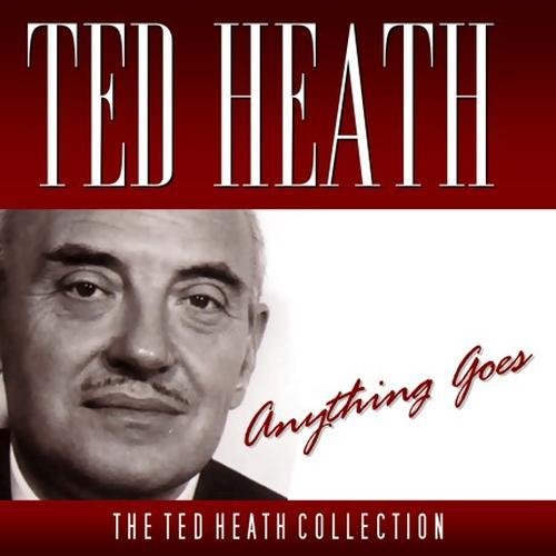 Ted Heath - Always True to You in My Fashion