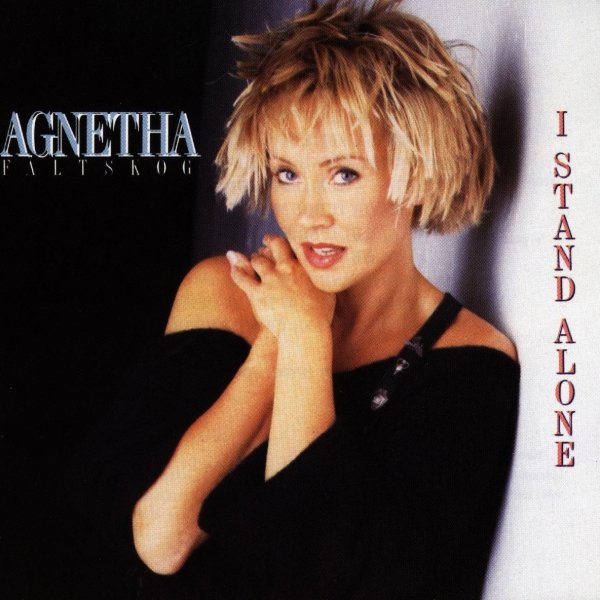 Agnetha Fältskog - I Stand Alone (1987)