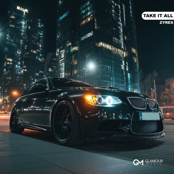 ZYREX - Take It All