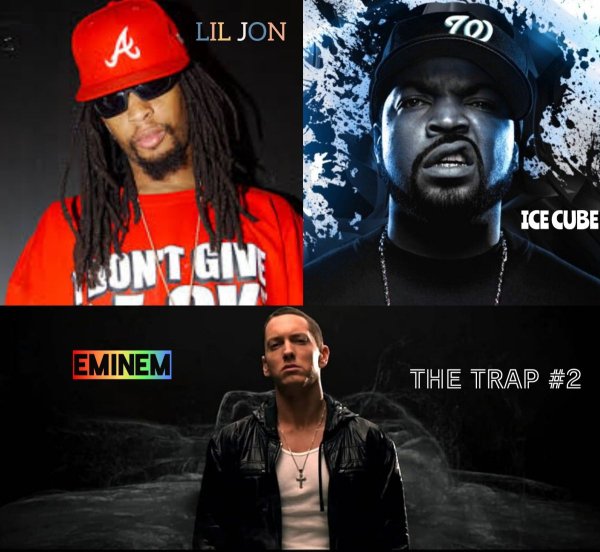 Lil Jon &amp; Ice Cube &amp; Eminem - #The Trap #2