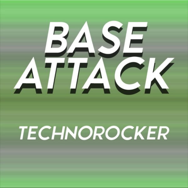 Base Attack - Technorocker (Tune Up! Remix)
