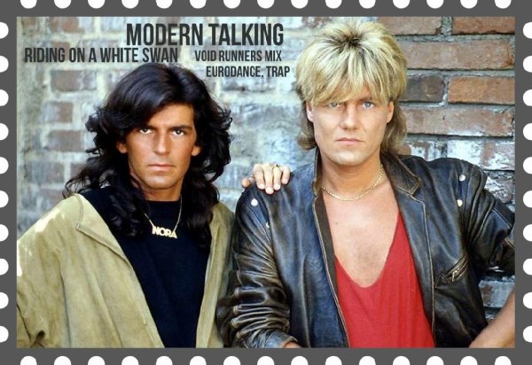 Modern Talking - Riding On A White Swan (Void Runners Mix)