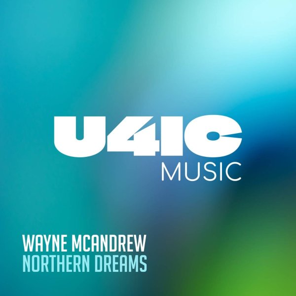 Wayne McAndrew - Northern Dreams (Original Mix)