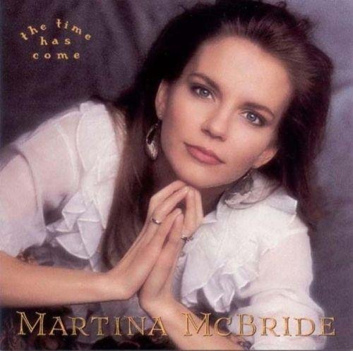 Martina McBride - The Time Has Come (1992)