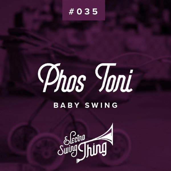 Phos Toni - Baby Swing (Radio Edit)