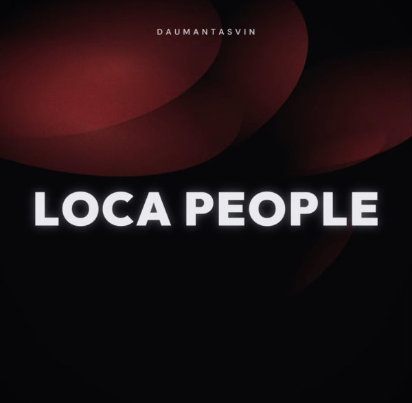 daumantasvin - Loca People