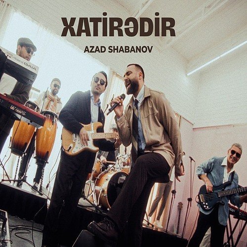 Azad Şabanov - Xatirədir