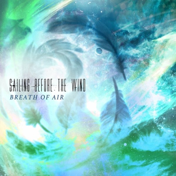 Sailing Before The Wind &amp; Matt Sosa - Breath Of Air
