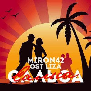MirON42 &amp; Ost Liza - Сальса
