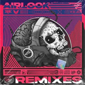 Crissy Criss, Malux &amp; Erb N Dub - Airlock (It Is Jev remix)