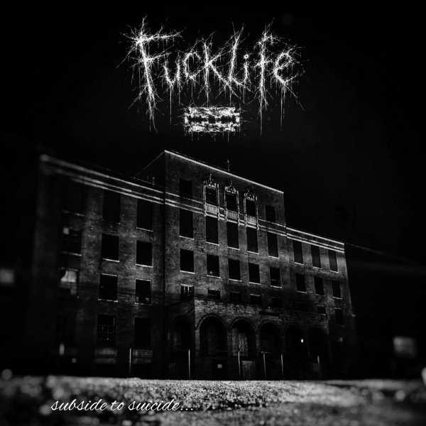 Fucklife - The Delusion Of Life