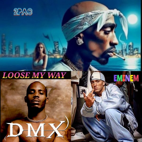 2Pac &amp; DMX &amp; Eminem - #Loose My Way