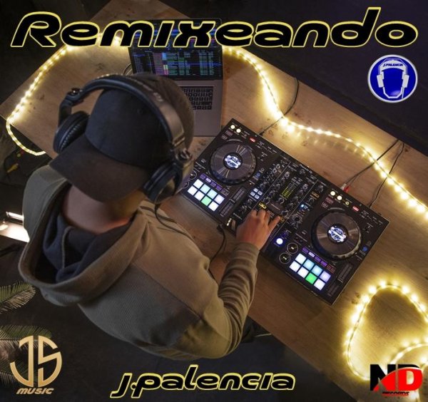 J.PALENCIA - REMIXEANDO