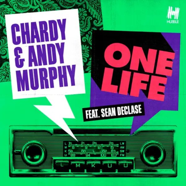 Chardy &amp; Andy Murphy feat. Sean Declase - One Life (Original Mix)