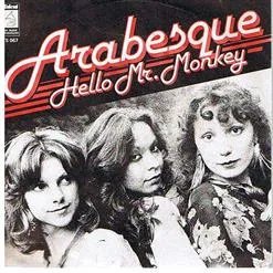 Arabesque - Hello Mr. Monkey