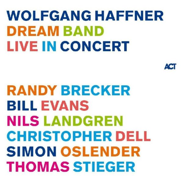 Wolfgang Haffner,Christopher Dell,Nils Landgren,Randy Brecker,Bill Evans,Tomas Stieger,Simon - Silent way