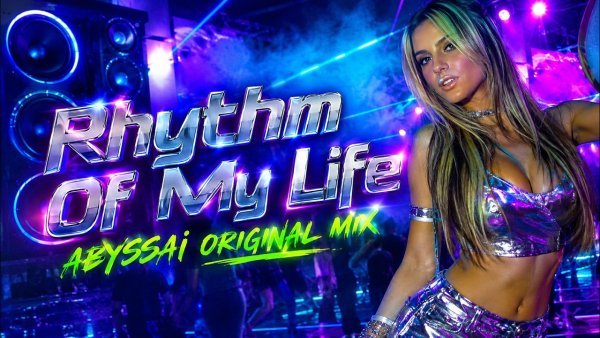 ABYSSAi - Rhythm Of My Life
