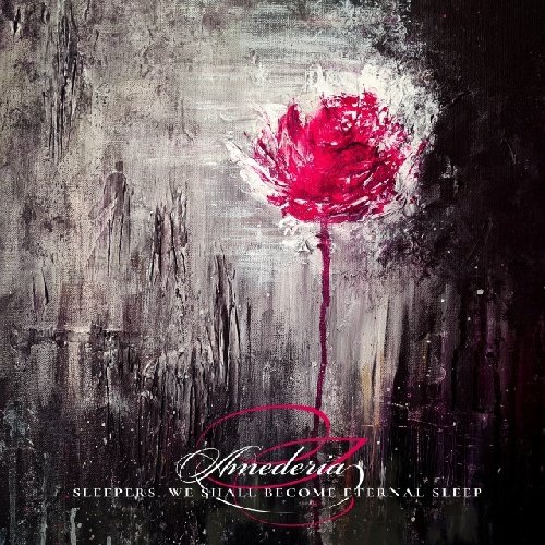 Amederia - Sleepers. We Shall Become Eternal Sleep