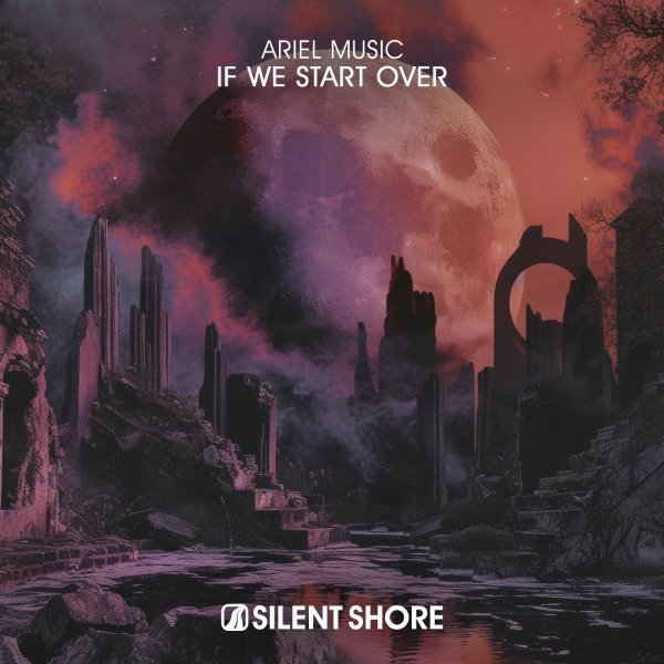 Ariel Music - If We Start Over (Instrumental Mix)