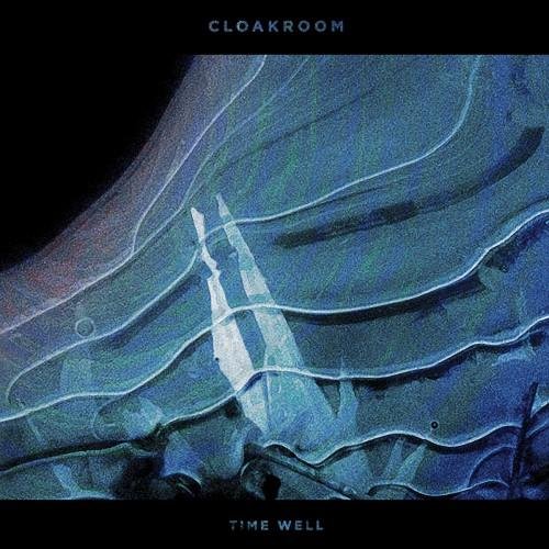 Cloakroom - Gone But Not Entirely