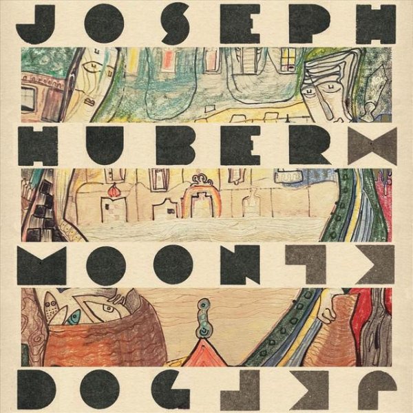 Joseph Huber - Where You Said You Would Be