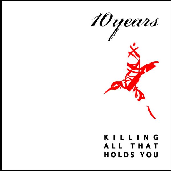 10 Years - Wasteland