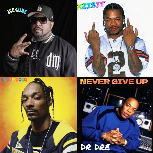 Ice Cube &amp; Xzibit &amp; Snoop Dogg &amp; Dr Dre - #Never Give Up