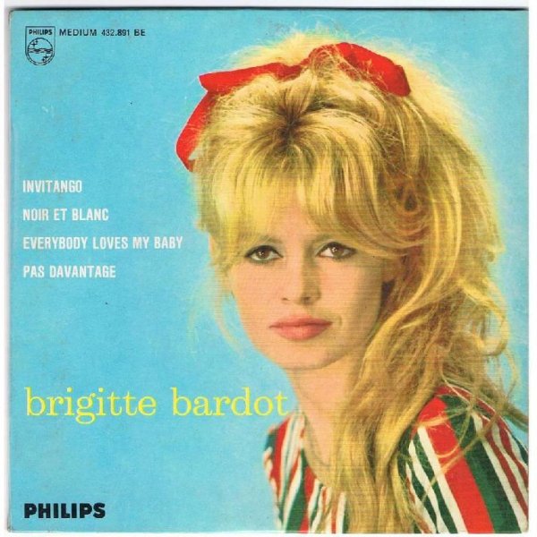 Brigitte Bardot - Everybody Loves My Baby