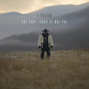 F.Charm - Cat Sunt Tanar Si Mai Pot