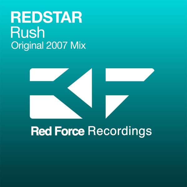 Redstar - Rush (Original 2007 Mix)