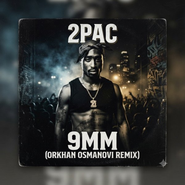 2Pac - 9mm (Orkhan Osmanovi Remix)