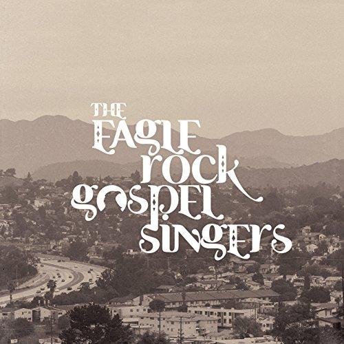 The Eagle Rock Gospel Singers - Outta My Head